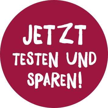 Jetzt testen und sparen